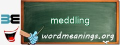 WordMeaning blackboard for meddling